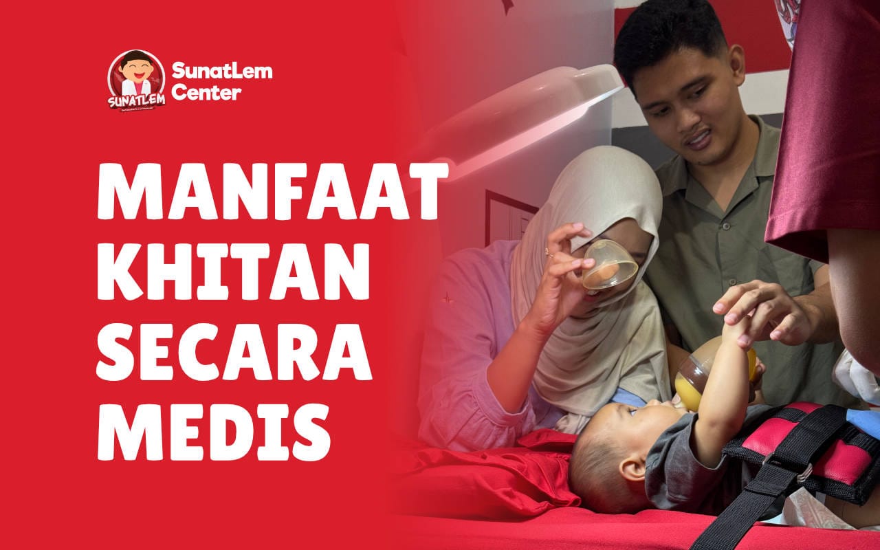 Manfaat Khitan secara Medis: Mengapa Dokter Menganjurkan?