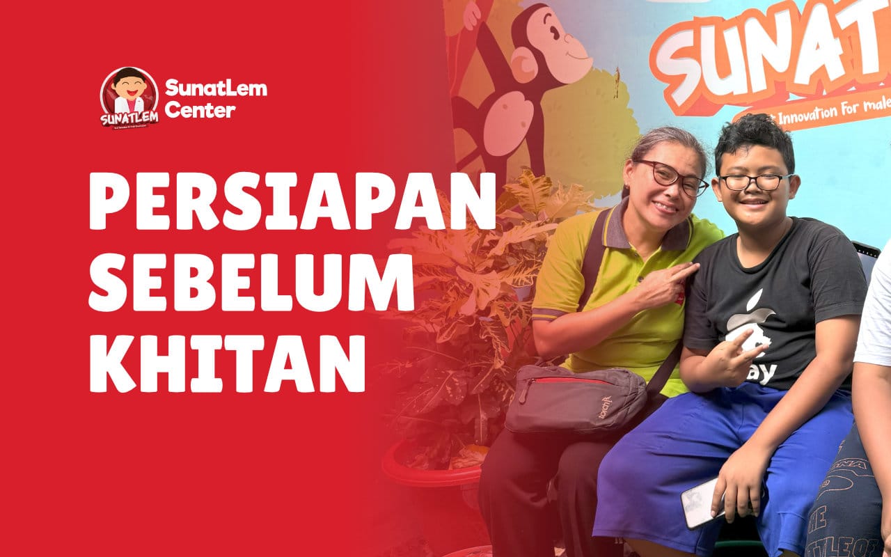 Persiapan Sebelum Khitan: Orang Tua Wajib Perhatikan Ini